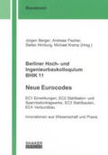 Berger / Fischer / Himburg |  Berliner Hoch- und Ingenieurbaukolloquium BHIK 11, Neue Eurocodes | Buch |  Sack Fachmedien
