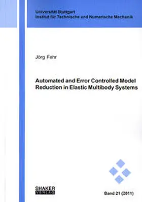 Fehr |  Automated and Error Controlled Model Reduction in Elastic Multibody Systems | Buch |  Sack Fachmedien