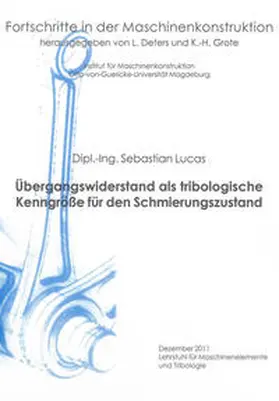 Lucas |  Übergangswiderstand als tribologische Kenngröße für den Schmierungszustand | Buch |  Sack Fachmedien