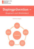 Singler |  Dopingprävention - Anspruch und Wirklichkeit | Buch |  Sack Fachmedien