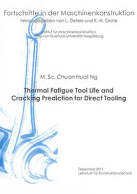 Ng |  Thermal Fatigue Tool Life and Cracking Prediction for Direct Tooling | Buch |  Sack Fachmedien