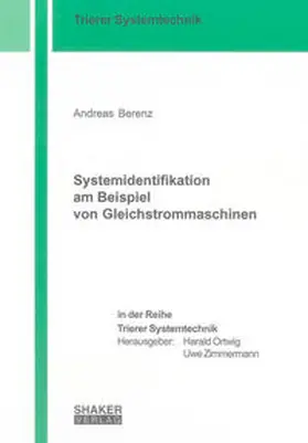 Berenz |  Systemidentifikation am Beispiel von Gleichstrommaschinen | Buch |  Sack Fachmedien