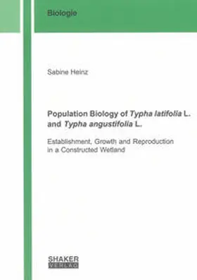 Heinz |  Population Biology of Typha latifolia L. and Typha angustifolia L. | Buch |  Sack Fachmedien