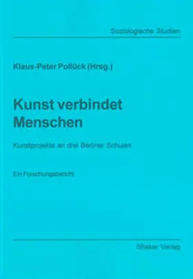Pollück / Stockmann / Vierling |  Kunst verbindet Menschen | Buch |  Sack Fachmedien