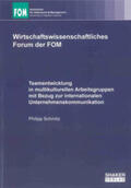 Schmitz |  Teamentwicklung in multikulturellen Arbeitsgruppen mit Bezug zur internationalen Unternehmenskommunikation | Buch |  Sack Fachmedien