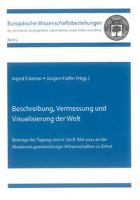 Kästner / Kiefer |  Beschreibung, Vermessung und Visualisierung der Welt | Buch |  Sack Fachmedien