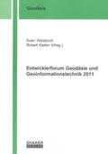 Weisbrich / Kaden |  Entwicklerforum Geodäsie und Geoinformationstechnik 2011 | Buch |  Sack Fachmedien