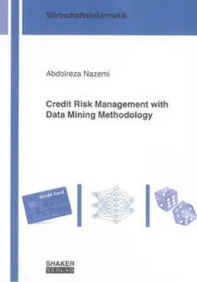 Nazemi |  Credit Risk Management with Data Mining Methodology | Buch |  Sack Fachmedien