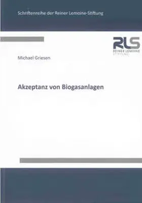 Griesen |  Akzeptanz von Biogasanlagen | Buch |  Sack Fachmedien