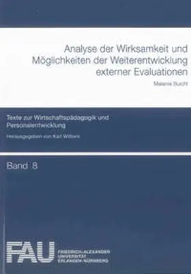 Buichl |  Analyse der Wirksamkeit und Möglichkeiten der Weiterentwicklung externer Evaluationen | Buch |  Sack Fachmedien