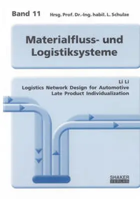 Li |  Logistics Network Design for Automotive Late Product Individualization | Buch |  Sack Fachmedien