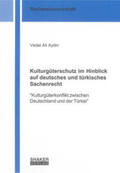 Aydin |  Aydin, V: Kulturgüterschutz im Hinblick auf deutsches und tü | Buch |  Sack Fachmedien