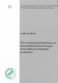 Bock |  Überwachung und Regelung von Hochzelldichtekultivierungen in der Influenza-Impfstoffproduktion | Buch |  Sack Fachmedien