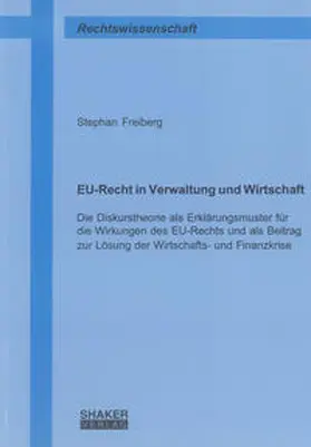 Freiberg |  EU-Recht in Verwaltung und Wirtschaft | Buch |  Sack Fachmedien