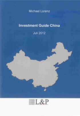 Lorenz | Investment Guide China | Buch | 978-3-8440-1186-9 | sack.de
