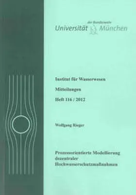 Rieger |  Prozessorientierte Modellierung dezentraler Hochwasserschutzmaßnahmen | Buch |  Sack Fachmedien
