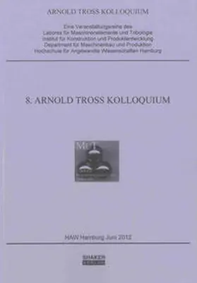 Kuhn |  8. Arnold Tross Kolloquium | Buch |  Sack Fachmedien