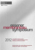 Saxe / Stranghöner |  Essener Membranbau Symposium 2012 | Buch |  Sack Fachmedien