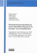 Renatus / Kunze / Karschin |  Entscheidungsunterstützung durch Operations Research im Energie- und Umweltbereich | Buch |  Sack Fachmedien