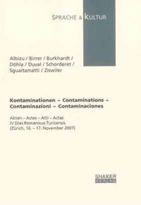 Albizu / Birrer / Burkhardt |  Kontaminationen – Contaminations – Contaminazioni – Contaminaciones | Buch |  Sack Fachmedien