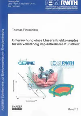 Finocchiaro |  Untersuchung eines Linearantriebkonzeptes für ein vollständig implantierbares Kunstherz | Buch |  Sack Fachmedien