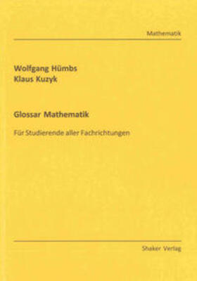 Hümbs / Kuzyk |  Glossar Mathematik | Buch |  Sack Fachmedien
