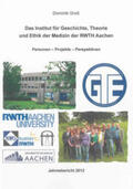 Groß |  Das Institut für Geschichte, Theorie und Ethik der Medizin der RWTH Aachen | Buch |  Sack Fachmedien