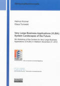 Krcmar / Turowksi |  Very Large Business Applications (VLBA): System Landscapes of the Future | Buch |  Sack Fachmedien