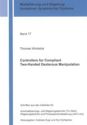 Wimböck |  Controllers for Compliant Two-Handed Dexterous Manipulation | Buch |  Sack Fachmedien
