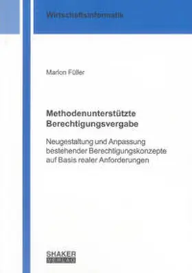 Füller |  Methodenunterstützte Berechtigungsvergabe | Buch |  Sack Fachmedien