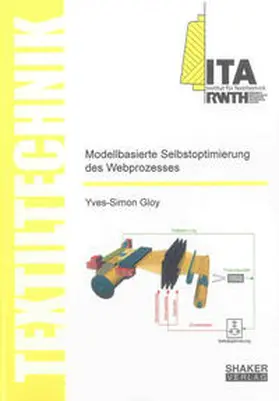 Gloy |  Modellbasierte Selbstoptimierung des Webprozesses | Buch |  Sack Fachmedien