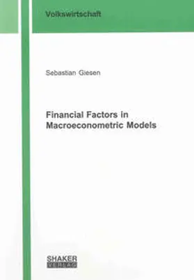 Giesen |  Financial Factors in Macroeconometric Models | Buch |  Sack Fachmedien