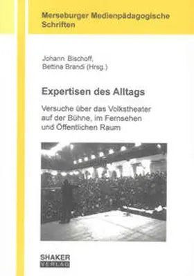 Bischoff / Brandi |  Expertisen des Alltags | Buch |  Sack Fachmedien