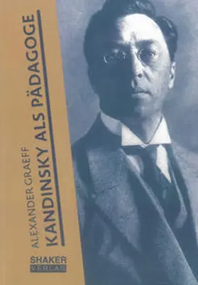 Graeff |  Kandinsky als Pädagoge | Buch |  Sack Fachmedien