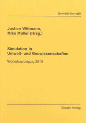 Wittmann / Müller | Simulation in Umwelt- und Geowissenschaften | Buch | 978-3-8440-2009-0 | sack.de