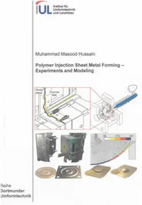 Hussain |  Polymer Injection Sheet Metal Forming – Experiments and Modeling | Buch |  Sack Fachmedien