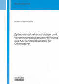 Villarino Villa |  Zylinderdruckrekonstruktion und Verbrennungsaussetzererkennung aus Körperschallsignalen für Ottomotoren | Buch |  Sack Fachmedien