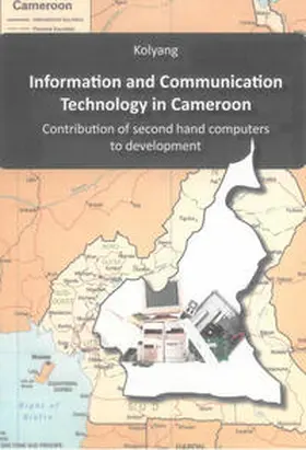 Kolyang |  Information and Communication Technology in Cameroon | Buch |  Sack Fachmedien