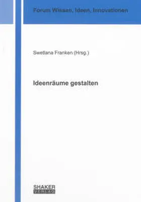 Franken |  Ideenräume gestalten | Buch |  Sack Fachmedien