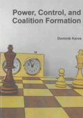 Karos |  Power, Control, and Coalition Formation | Buch |  Sack Fachmedien