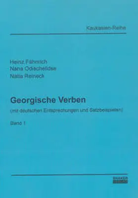 Fähnrich / Odischelidse / Reineck |  Georgische Verben | Buch |  Sack Fachmedien