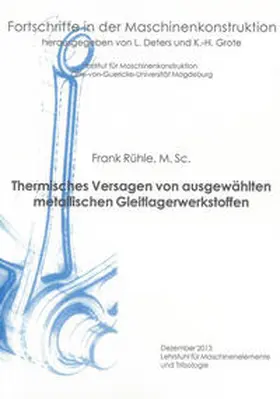 Rühle |  Thermisches Versagen von ausgewählten metallischen Gleitlagerwerkstoffen | Buch |  Sack Fachmedien