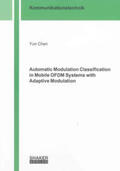 Chen |  Automatic Modulation Classification in Mobile OFDM Systems with Adaptive Modulation | Buch |  Sack Fachmedien