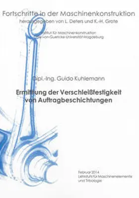 Kuhlemann |  Ermittlung der Verschleißfestigkeit von Auftragbeschichtungen | Buch |  Sack Fachmedien