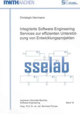 Herrmann |  Integrierte Software Engineering Services zur effizienten Unterstützung von Entwicklungsprojekten | Buch |  Sack Fachmedien