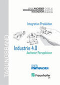 AWK Aachener Werkzeugmaschinenkolloquium / Brecher / Klocke |  Industrie 4.0: Aachener Perspektiven | Buch |  Sack Fachmedien