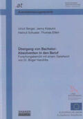 Berger / Klabuhn / Schuster |  Übergang von Bachelor-Absolventen in den Beruf | Buch |  Sack Fachmedien
