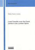 Ivicsics |  Load Transfer over the Facet Joints in the Lumbar Spine | Buch |  Sack Fachmedien