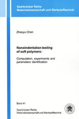 Chen |  Nanoindentation testing of soft polymers: | Buch |  Sack Fachmedien
