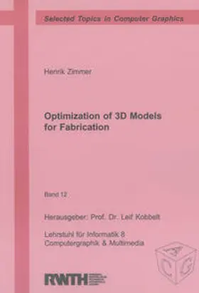 Zimmer |  Optimization of 3D Models for Fabrication | Buch |  Sack Fachmedien